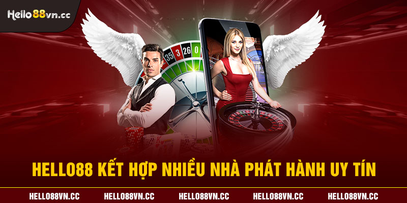 Hello88 kết hợp nhiều nhà phát hành uy tín