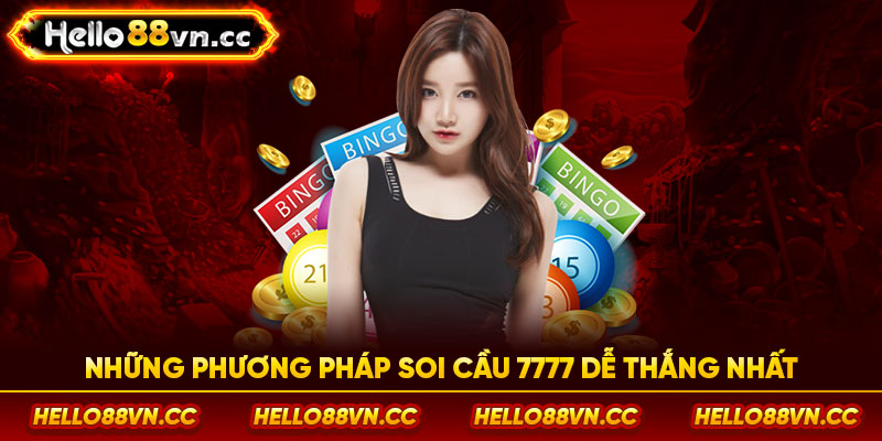 Những phương pháp soi cầu 7777 dễ thắng nhất