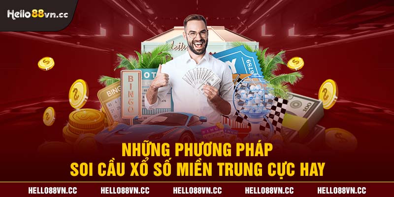 Những phương pháp soi cầu xổ số miền Trung cực hay