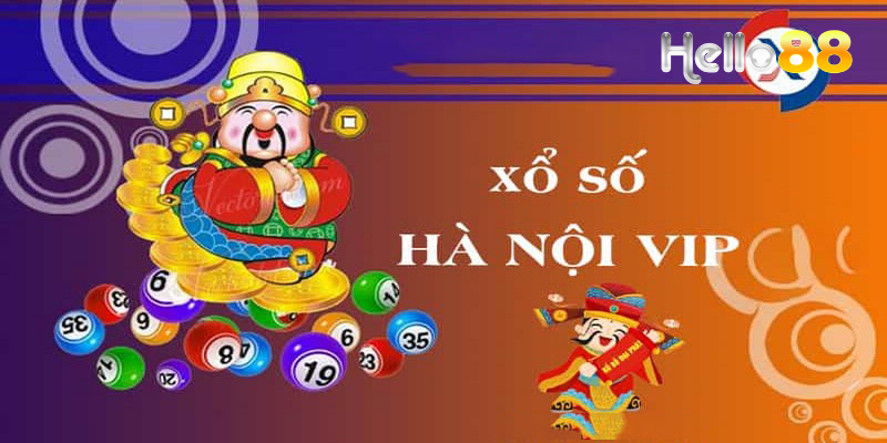 Kinh nghiệm chơi Xổ số Hà Nội Vip Hello88 cực chuẩn 